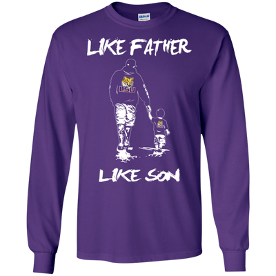 Happy Like Father Like Son LSU Tigers T Shirts