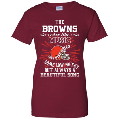 The Cleveland Browns Are Like Music T Shirt