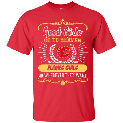 Good Girls Go To Heaven Calgary Flames Girls T Shirts