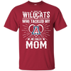 He Calls Mom Who Tackled My Arizona Wildcats T Shirts