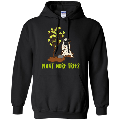 Pug - Plant More Trees T Shirts