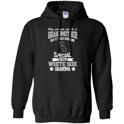 It Takes Someone Special To Be A Chicago White Sox Grandma T Shirts