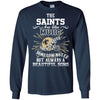 The New Orleans Saints Are Like Music T Shirt