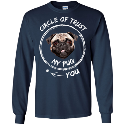 Circle Of Trust My Pug T Shirts