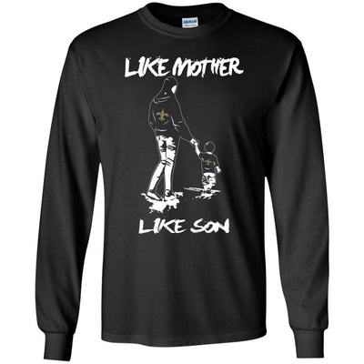 Like Mother Like Son New Orleans Saints T Shirt