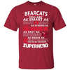 Cincinnati Bearcats You're My Favorite Super Hero T Shirts