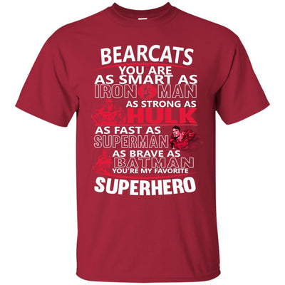 Cincinnati Bearcats You're My Favorite Super Hero T Shirts
