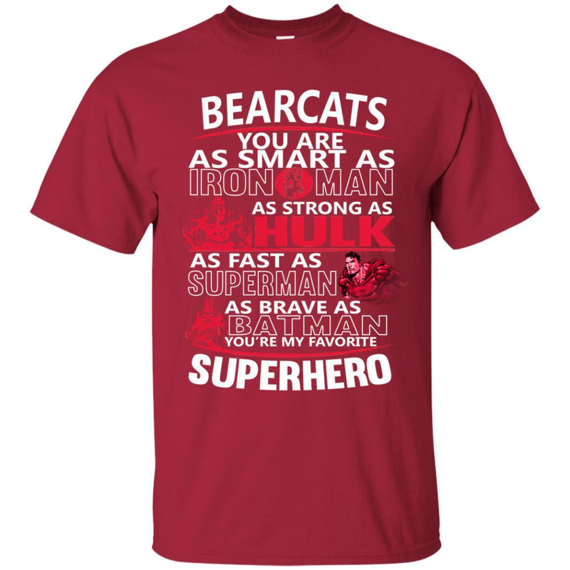 Cincinnati Bearcats You're My Favorite Super Hero T Shirts