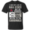 My Heart And My Soul Belong To The Ball State Cardinals T Shirts