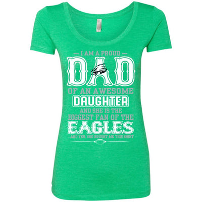 Proud Of Dad Of An Awesome Daughter Philadelphia Eagles T Shirts