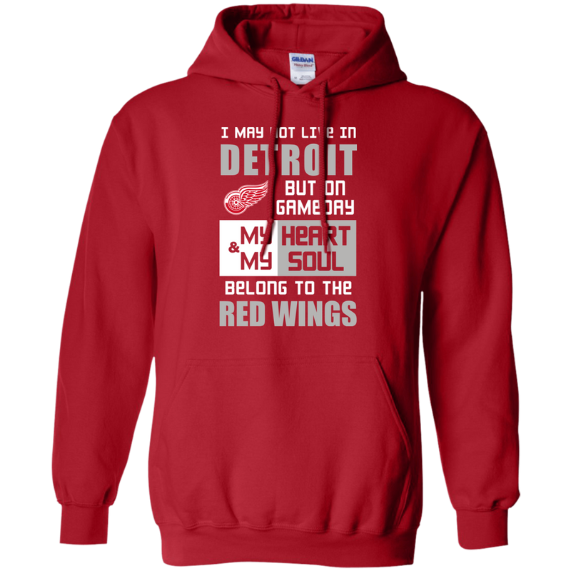My Heart And My Soul Belong To The Detroit Red Wings T Shirts