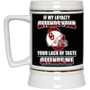 My Loyalty And Your Lack Of Taste Oklahoma Sooners Mugs