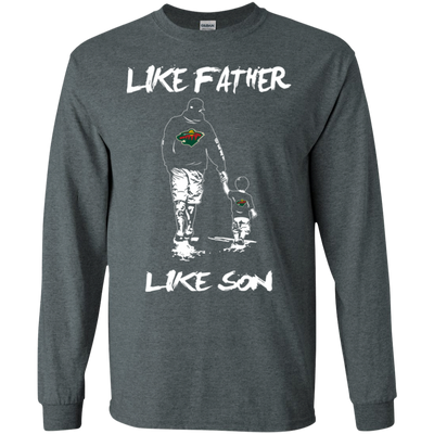 Happy Like Father Like Son Minnesota Wild T Shirts