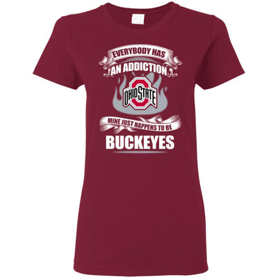 Everybody Has An Addiction Mine Just Happens To Be Ohio State Buckeyes T Shirt