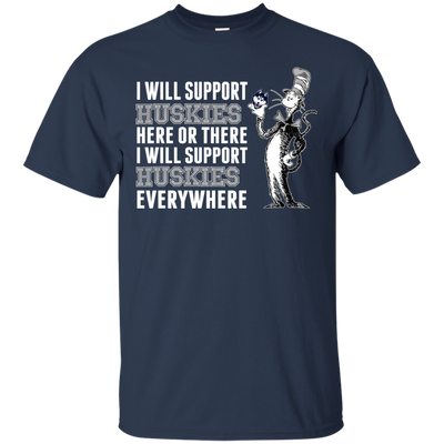 I Will Support Everywhere Connecticut Huskies T Shirts