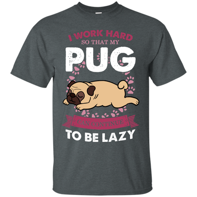 My Pug Lazy T Shirts