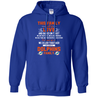 We Are A Miami Dolphins Family T Shirt