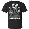 Buffalo Bulls You're My Favorite Super Hero T Shirts