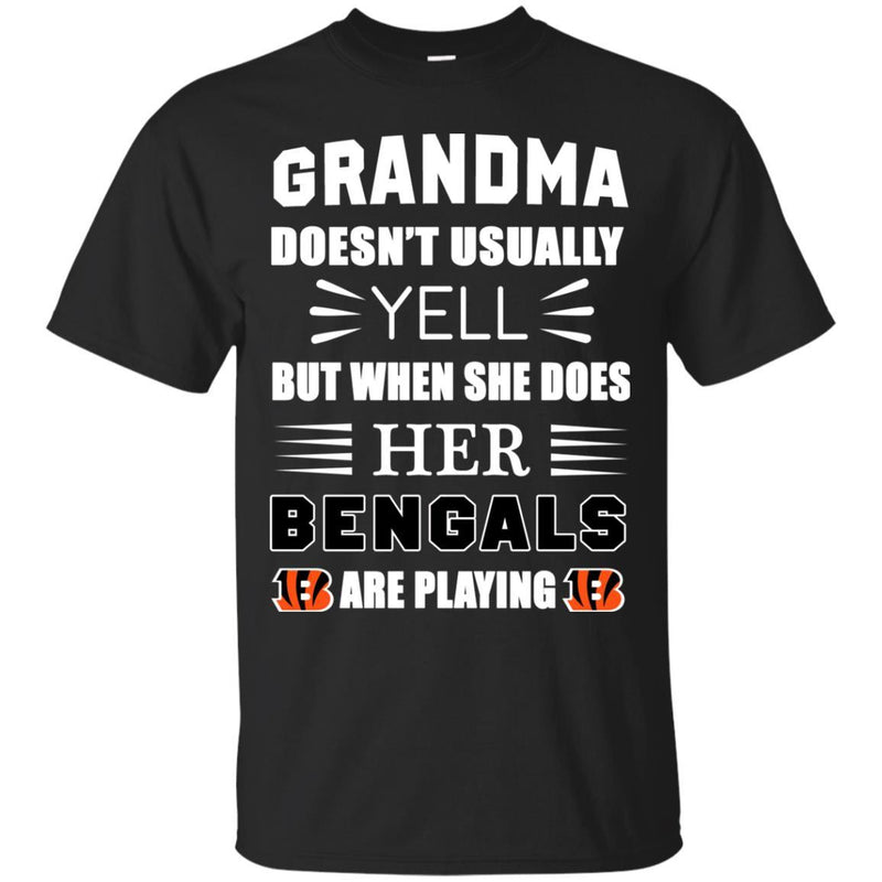 Grandma Doesn't Usually Yell Cincinnati Bengals T Shirts