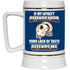 My Loyalty And Your Lack Of Taste Washington Redskins Mugs