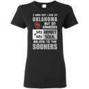 My Heart And My Soul Belong To The Oklahoma Sooners T Shirts