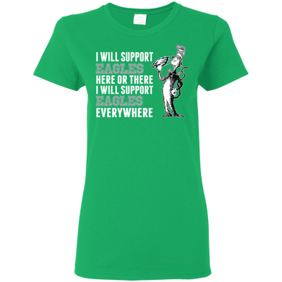 I Will Support Everywhere Philadelphia Eagles T Shirts