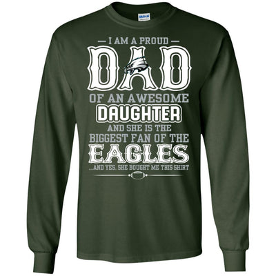 Proud Of Dad Of An Awesome Daughter Philadelphia Eagles T Shirts