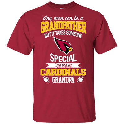 It Takes Someone Special To Be An Arizona Cardinals Grandpa T Shirts