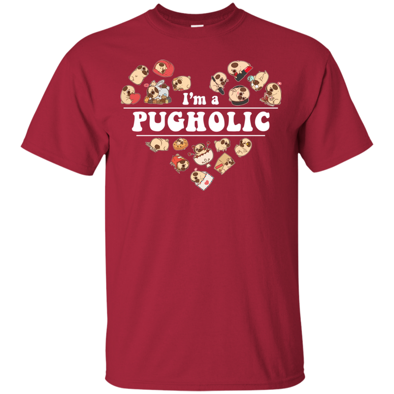 I'm A Pugholic T Shirts