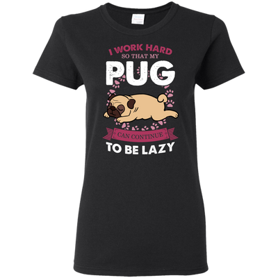 My Pug Lazy T Shirts