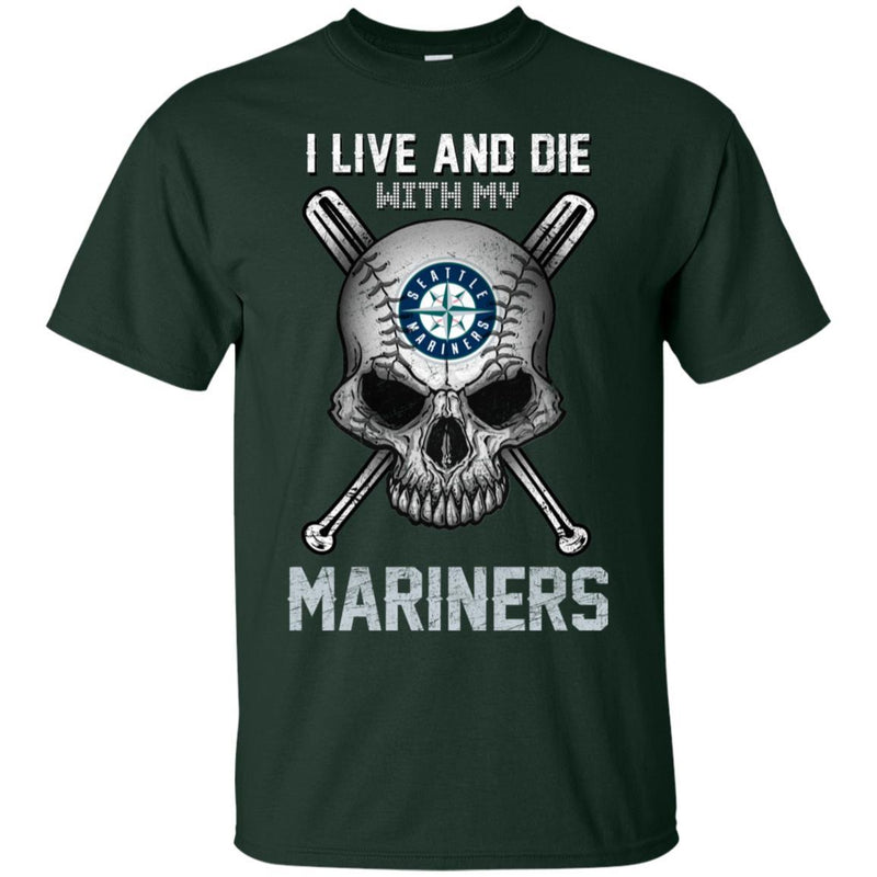 I Live And Die With My Seattle Mariners T Shirt