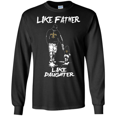 Like Father Like Daughter New Orleans Saints T Shirts