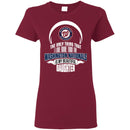 The Only Thing Dad Loves His Daughter Fan Washington Nationals T Shirt