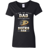 I Have Two Titles Dad And Anaheim Ducks Fan T Shirts