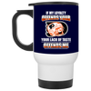 My Loyalty And Your Lack Of Taste Philadelphia Flyers Mugs