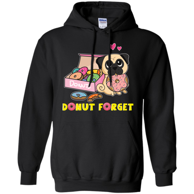 Donut Forget Pug T Shirts