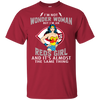 I'm Not Wonder Woman Cincinnati Reds T Shirts