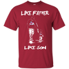 Happy Like Father Like Son Fresno State Bulldogs T Shirts