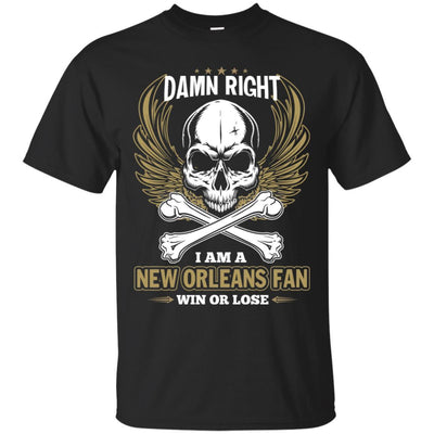 I Am A New Orleans Saints Fan Win Or Lose T Shirt