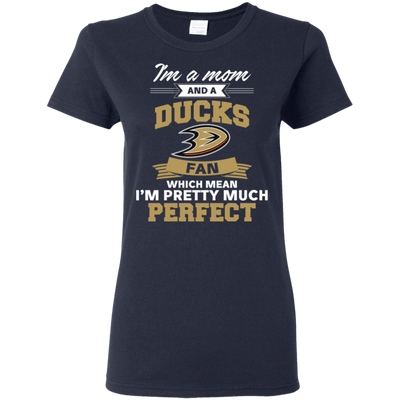 I'm A Mom And An Anaheim Ducks Fan T Shirt