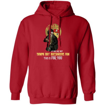 Become A Special Person If You Are Not Tampa Bay Buccaneers Fan T Shirt