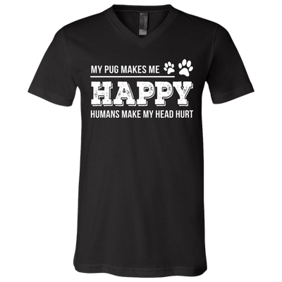 My Pug Makes Me Happy T Shirts