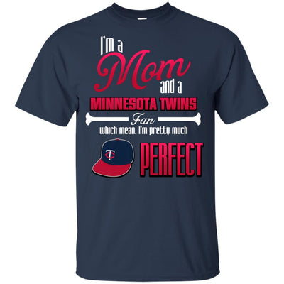 Cool Pretty Perfect Mom Fan Minnesota Twins T Shirt