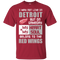 My Heart And My Soul Belong To The Detroit Red Wings T Shirts