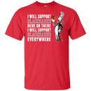 I Will Support Everywhere Chicago Blackhawks T Shirts