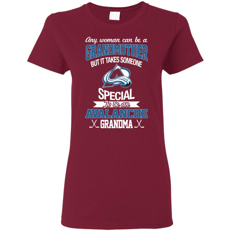 It Takes Someone Special To Be A Colorado Avalanche Grandma T Shirts