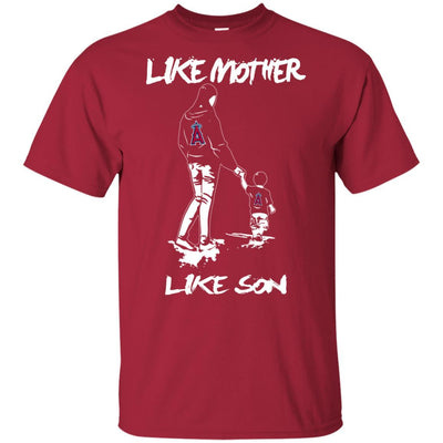 Like Mother Like Son Los Angeles Angels T Shirt