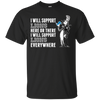 I Will Support Everywhere Detroit Lions T Shirts