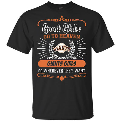 Good Girls Go To Heaven San Francisco Giants Girls T Shirts