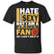 I Hate Being Sexy But I Am A Calgary Flames Fan T Shirt